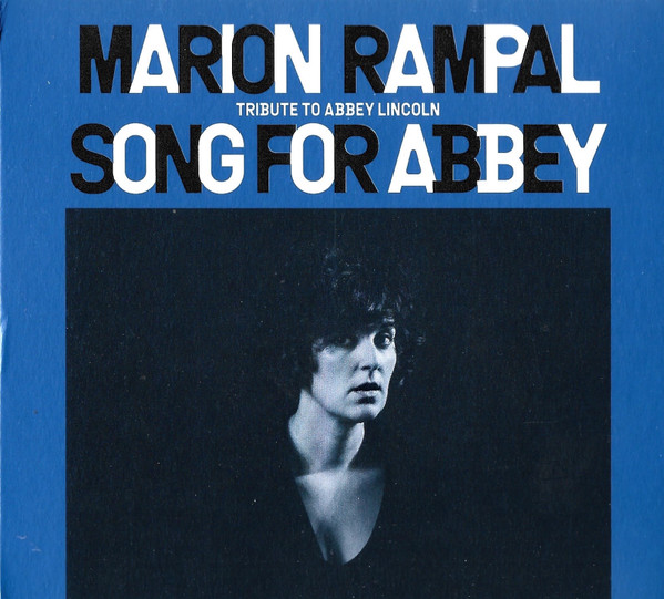 Marion Rampal – Song For Abbey (Tribute To Abbey Lincoln).jpg