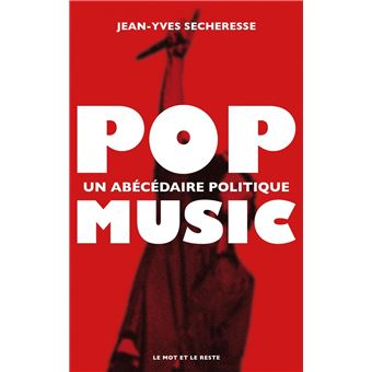 Pop-music-Un-abecedaire-politique.jpg